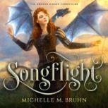 Songflight, Michelle M. Bruhn