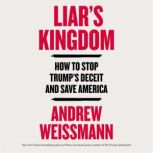 Liars Kingdom, Andrew Weissmann