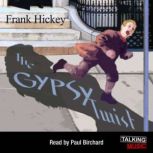 The Gypsy Twist, Frank Hickey