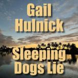 Sleeping Dogs Lie, Gail Hulnick