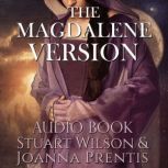 The Magdalene Version, Joanna Prentis