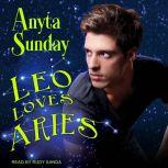 Leo Loves Aries, Anyta Sunday