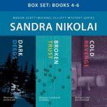 Megan ScottMichael Elliott Mystery B..., Sandra Nikolai