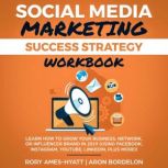 Social Media Marketing Success Strate..., Rory AmesHyatt