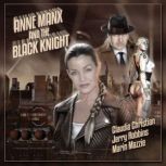 Anne Manx and the Black Knight, Larry Weiner