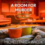 A Room For Murder, Michele PW Pariza Wacek