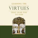 Learning the Virtues, Romano Guardini