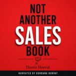 NOT ANOTHER SALES BOOK, Damir Horvat