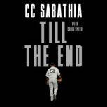 Till the End, CC Sabathia