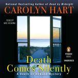 Death Comes Silently, Carolyn Hart