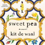 Sweet Pea, Kit de Waal