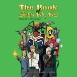The Book of Shenanigans, David J Walkden