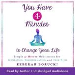 You Have 4 Minutes to Change Your Lif..., Rebekah Borucki