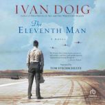 The Eleventh Man, Ivan Doig