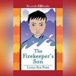 The Firekeeper's Son, Linda Sue Park