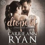 Dropout, Carrie Ann Ryan