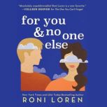 For You  No One Else, Roni Loren