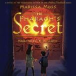 The Pharaohs Secret, Marissa Moss