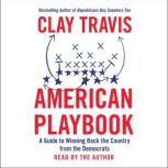 American Playbook, Clay Travis