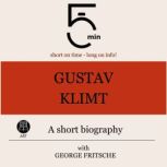 Gustav Klimt A short biography, 5 Minutes