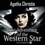 The Adventure of the Western Star, Agatha Christie