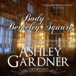 A Body in Berkeley Square, Ashley Gardner