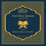 The Holy Quran  Sheikh Abdallah Kame..., Allah