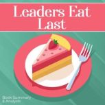 Leaders Eat Last Book summary  anal..., Briefly Summaries