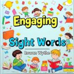 Engaging Sight Words Fun Stories tha..., Rowan Wythe