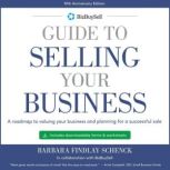 BizBuySells Guide to Selling Your Bu..., Barbara Schenck