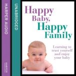 Happy Baby, Happy Family, Sarah Beeson