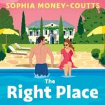 The Right Place, Sophia MoneyCoutts