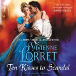 Ten Kisses to Scandal, Vivienne Lorret