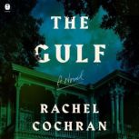The Gulf, Rachel Cochran
