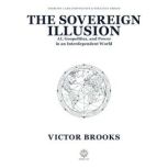 The Sovereign Illusion, Victor Brooks