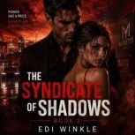 The Syndicate of Shadows  Book 2, Edi Winkle