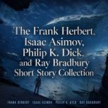 The Frank Herbert, Isaac Asimov, Phil..., Frank Herbert