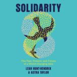 Solidarity, Leah HuntHendrix