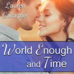 World Enough and Time, Lauren Gallagher