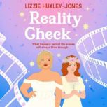 Reality Check, Lizzie HuxleyJones