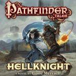 Pathfinder Tales: Hellknight, Liane Merciel