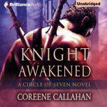 Knight Awakened, Coreene Callahan