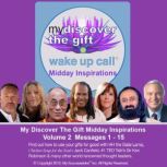 My Discover the Gift Wake UP Call  ..., Shajen Joy Aziz