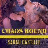 Chaos Bound, Sarah Castille