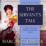 The Servants Tale, Margaret Frazer