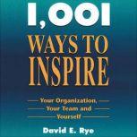1001 Ways to Inspire, David Rye