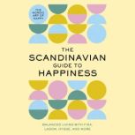 The Scandinavian Guide to Happiness, Tim Rayborn