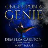 Once Upon a Genie Three tales from the Romance a Medieval Fairytale series, Demelza Carlton