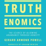 Truthenomics, Gerard Armond Powell