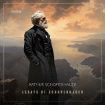 Essays of Schopenhauer, Arthur Schopenhauer